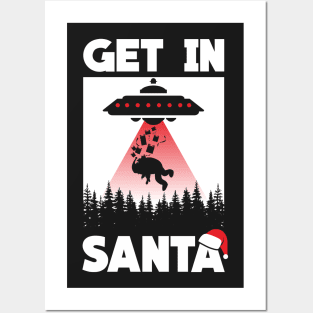 Get in santa gift Posters and Art